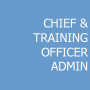 Chief and Training Officer Administration